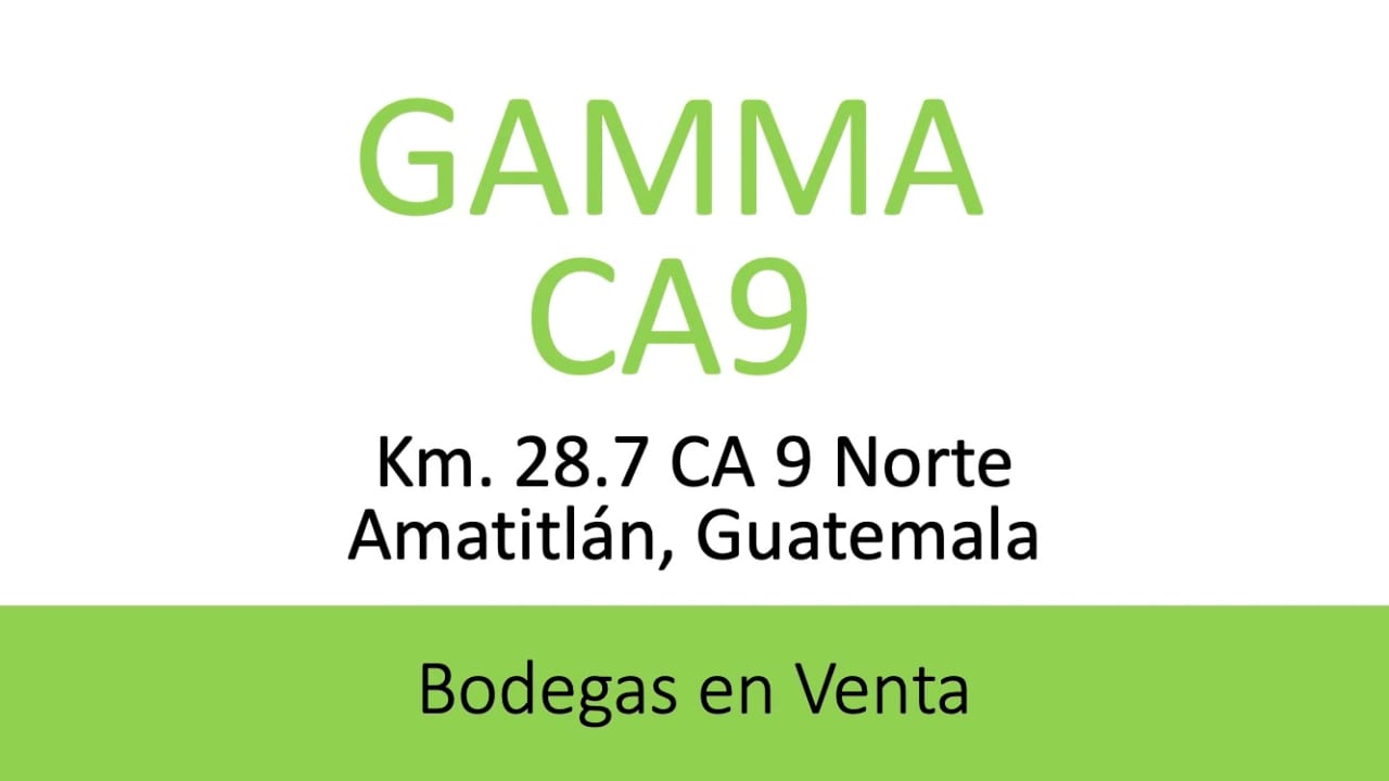 Bodegas en Venta Gamma CA9, Km. 28.7 Norte Amatitlan. — Bodega / Ofibodega en Venta en Amatitlán, Amatitlán, Guatemala, Ciudad — foto 2 de 16